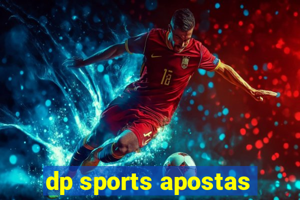 dp sports apostas